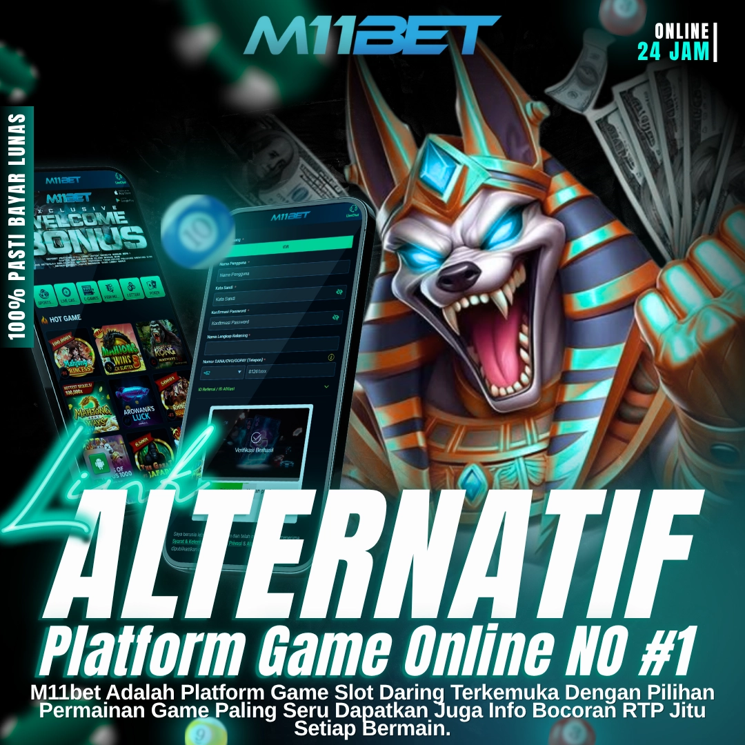 M11BET | Situs Slot Daring Paling Terkemuka Dengan Bocoran RTP Paling Jitu,